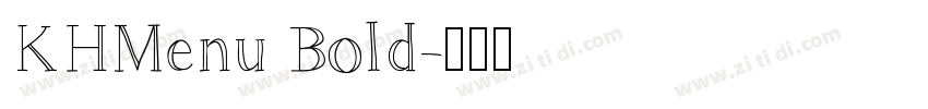 KHMenu Bold字体转换